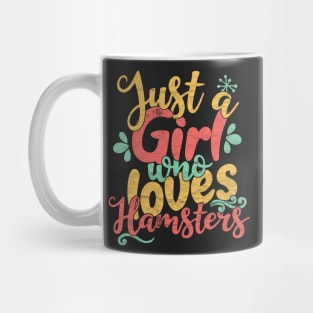 Just A Girl Who Loves Hamsters Gift product Mug